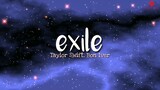Taylor Swift - exile (Lyrics) Feat. Bon Iver