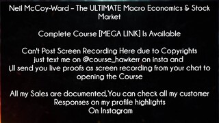 Neil McCoy-Ward Course The ULTIMATE Macro Economics & Stock Market Download