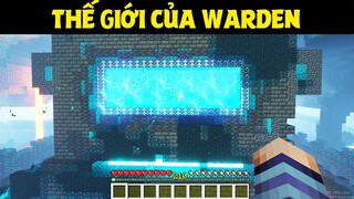 BÍ ẨN MINECRAFT : THẾ GIỚI CỦA WARDEN !!