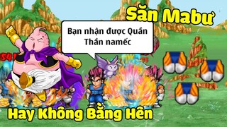 Ngọc Rồng Online - Ireliakiss Săn Mabu Thật Sự Hay Không Bằng Hên