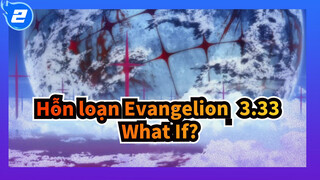[Hỗn loạn Evangelion: 3.33] What If?(Sagisu Shirō), Orchestra, Choir & Piano_2