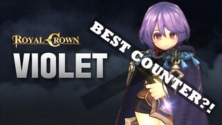 Royal Crown: THE BEST COUNTER FOR VIOLET?!