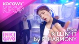 P1HARMONY - Killin' It | SBS Inkigayo EP1216 | KOCOWA+