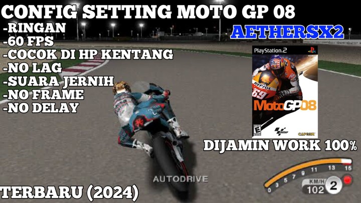 Nostalgia game MotoGP 08 ps2 sekarang sudah bisa dimainkan di android aethersx2