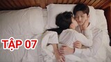 Phim Lồng Tiếng | Vô Tình Nhặt Được Tổng Tài - TẬP 7 | Triệu Lộ Tư, Phim ngôn tình hay | TOP Hoa Hàn