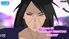 BORUTO MELIHAT MASA DEPAN TENTANG SASUKE YANG MATI - Boruto Two Blue Vortex 11 Part 22