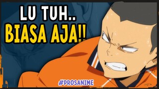 SI BIASA AJA‼️  -  PROSANIME TANAKA RYUNOSUKE -  HAIKYU!!