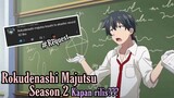 Rokudenashi majutsu koushi to akashic records Season 2,Kapan rilis???-Request subscriber