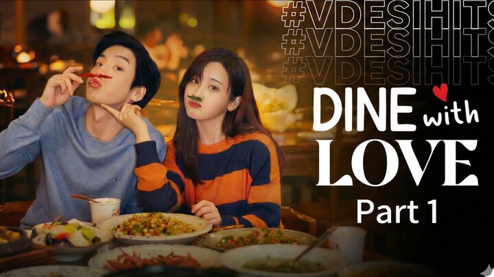 (Part 1)Dine With Love S01 Ep 1 Bangla Dubbed