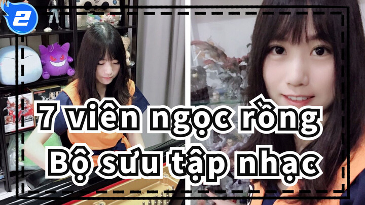 7 viên ngọc rồng| Bộ sưu tập nhạc phim 7 viên ngọc rồng!_2