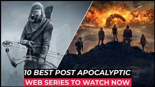 Top 10 Best Post Apocalyptic Series On Netflix, Amazon Prime, HBO MAX | Best Survival Tv Shows 2023