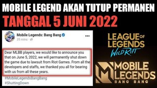SERIUS ? TANGGAL 5 JUNI 2022 MOBILE LEGEND RESMI DI HAPUS PERMANEN !! GARA-GARA GUGATAN RIOT ?
