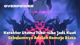 3 Anime MC nya Mendadak Menjadi Overpower - MTPY