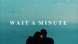 Jemay Santiago & SJ Maglana - WAIT A MINUTE (Lyric Video)