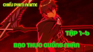 Phế Vật Từ Nhỏ nhưng lại Sở Hữu Kỹ Năng Tăng Sức Mạnh Vô Hạn Tập 1-6 | Tóm Tắt Anime