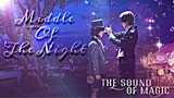 Middle Of The Night || The Sound Of Magic “Annara Sumanara” edit fmv