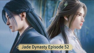 Jade Dynasty S2 Ep [26 (52)]