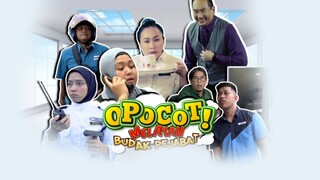 Opocot Melatah Budak Pejabat Ep11