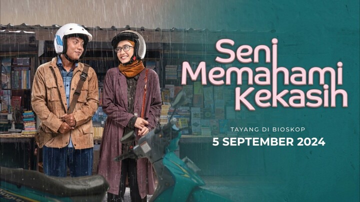 Seni Memahami Kekasih (2024)