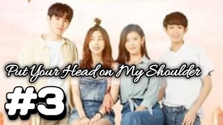 Put Your Head on My Shoulder sub indo eps #4