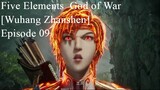 Five Elements  God of War [Wuhang Zhanshen] Episode 09 English Sub