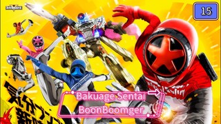 Bakuage Sentai BoonBoomger EP 15