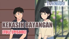 (MOVIE) KEKASIH BAYANGAN - ANIMASI SEKOLAH