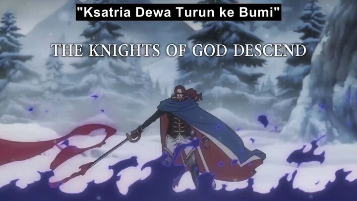 #KompetisiKreasiUnggahan7 The Knights of God