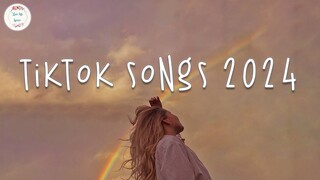 Tiktok songs 2024 🌈 Tiktok music 2024 ~ Best tiktok songs