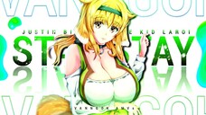 Cô vợ xinh nhất trong dàn Harem | Stay | Anime MV