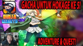 🔥GACHA UNTUK DAPATKAN HOKAGE KE 5 [BUILD HEALER TERBAIK PADA MASANYA] - NARUTO NINJA REBIRTH HOTTEST