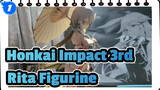 Here It Comes! Unboxing Rita Figurine | Honkai Impact 3rd_1