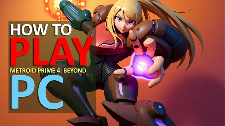 How to Play Metroid Prime 4 Beyond with Eden Emulator for PC