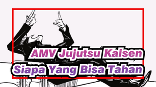 Siapa Yang Bisa Menahan Video Yang Dibuat Sebagus Ini? | Jujutsu Kaisen