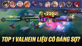 QUA MÀN THỂ HIỆN NÀY LIỆU TOP 1 VALHEIN CÓ THẬT SỰ ĐÁNG SỢ NHƯ NHIỀU NGƯỜI NGHĨ?