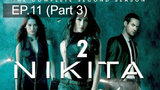 หยุดดูไม่ได้ 🔫 Nikita Season 2 นิกิต้า รหัสเธอโคตรเพชรฆาต พากย์ไทย 💣 EP11_3