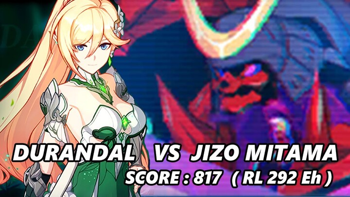 EX ABYSS DURANDAL VS JIZO MITAMA 817 RL 292 Eh Honkai Impact 3