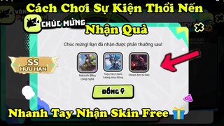 Liên Quân | Cách Chơi Sự Kiện Lập Hội Thổi Nến, Rinh Quà Skin S+ Hữu Hạn Miễn Phí Sinh Nhật 6 Tuổi