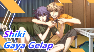 [Shiki/Mashup] Gaya Gelap