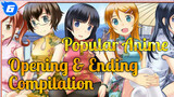 The Most Popular Anime Opening & Ending Compilation | Top 10_6