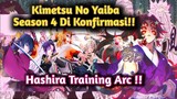Season 4 / Movie Kimetsu No Yaiba Hashira Training Arc Di Konfirmasi! #anime #BestofBest