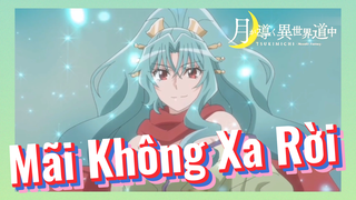 Mãi Không Xa Rời