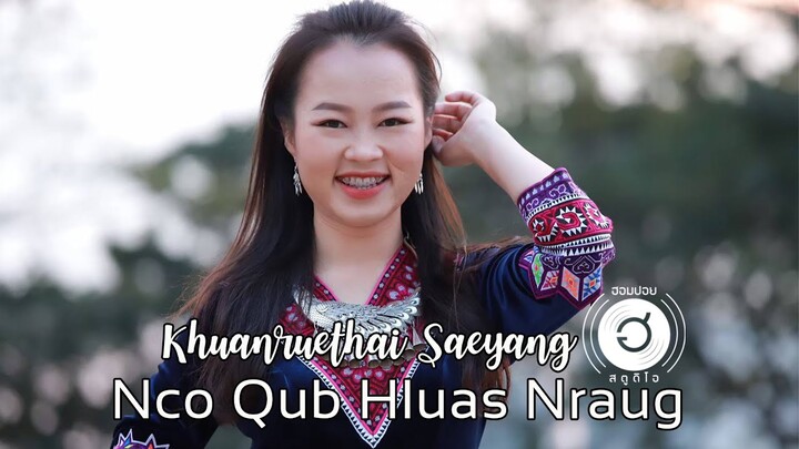 Nco Qub Hluas Nraug - Khuanruethai Saeyang