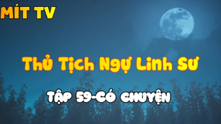 Thủ Tịch Ngự Linh Sư_Tập 59-Có chuyện