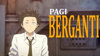 Silent Voice - Terbuang dalam Waktu - [Edit/AMV]