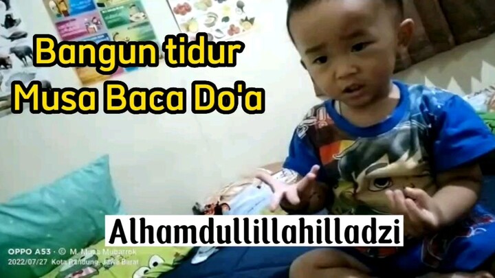 Bangun tidur,Musa Baca Do'a