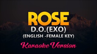 D.O. (디오) - Rose (KARAOKE- FEMALE KEY)(English Version)