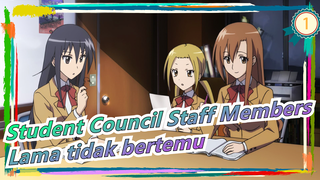 Student Council Staff Members|[Cinta Murni] Lama tidak bertemu_1