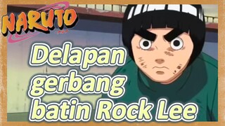 Delapan gerbang batin Rock Lee