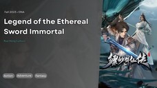 EP11 - Legend of the Ethereal Sword Immortal (SUB INDO)
